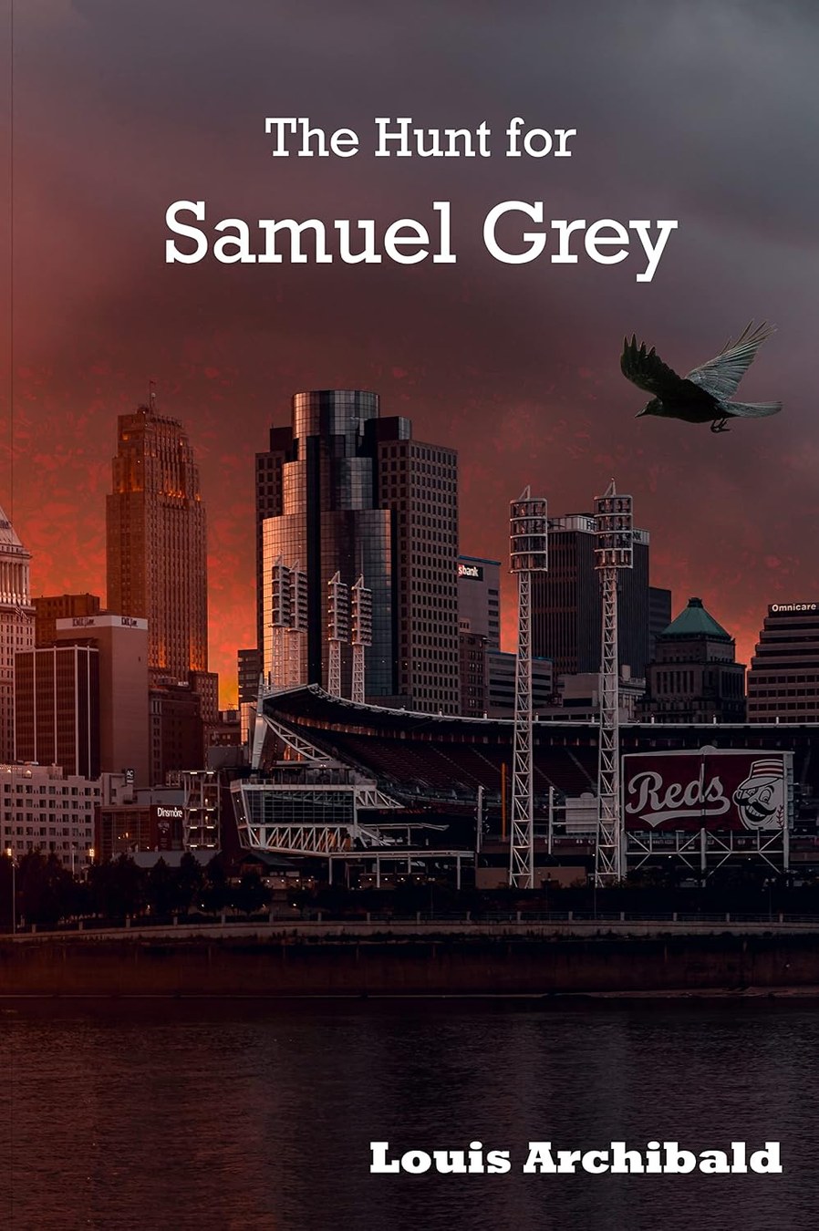 Cover of The Hunt for Samuel Grey by Louis Archibald